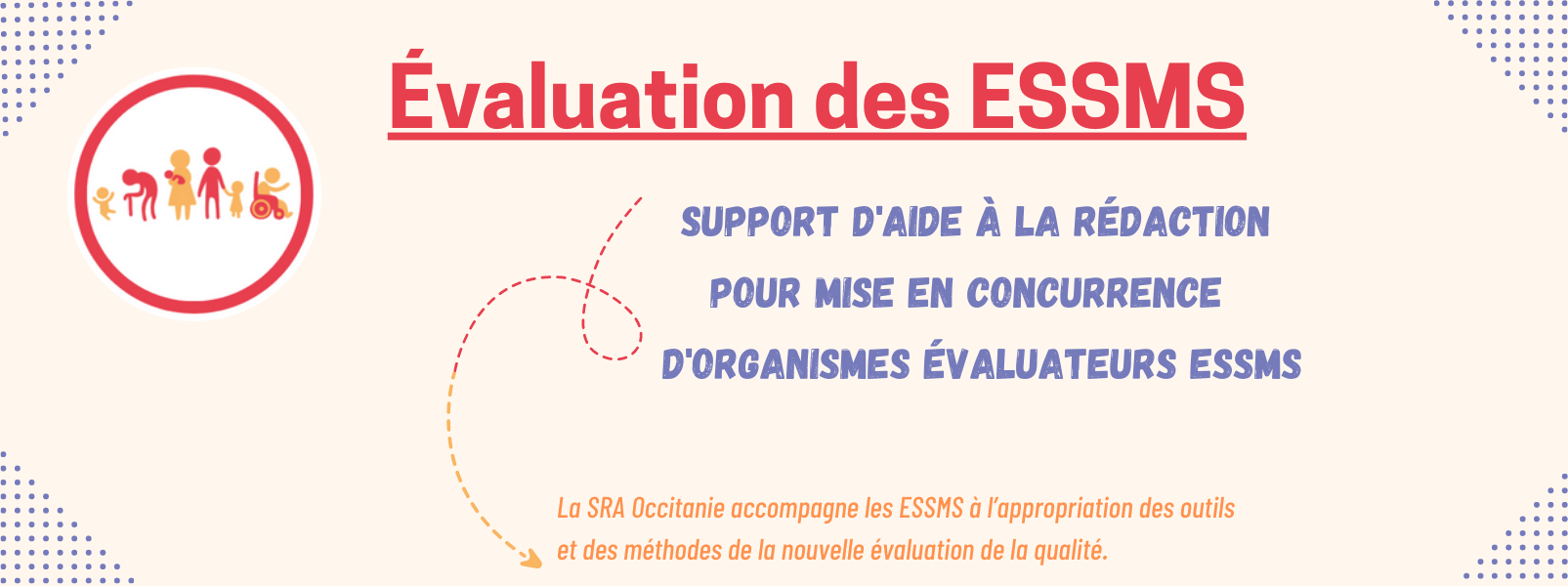 Support d'aide à la rédaction pour mise en concurrence d'organismes évaluateurs ESSMS