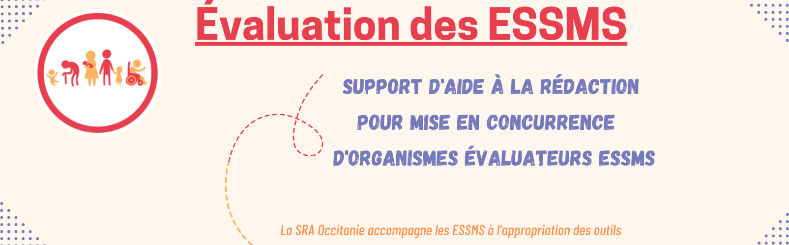 Support d'aide à la rédaction pour mise en concurrence d'organismes évaluateurs ESSMS